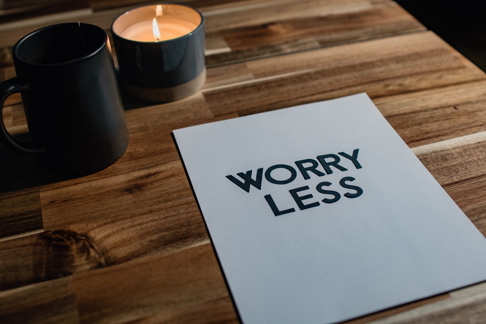 Anxiety - worry less